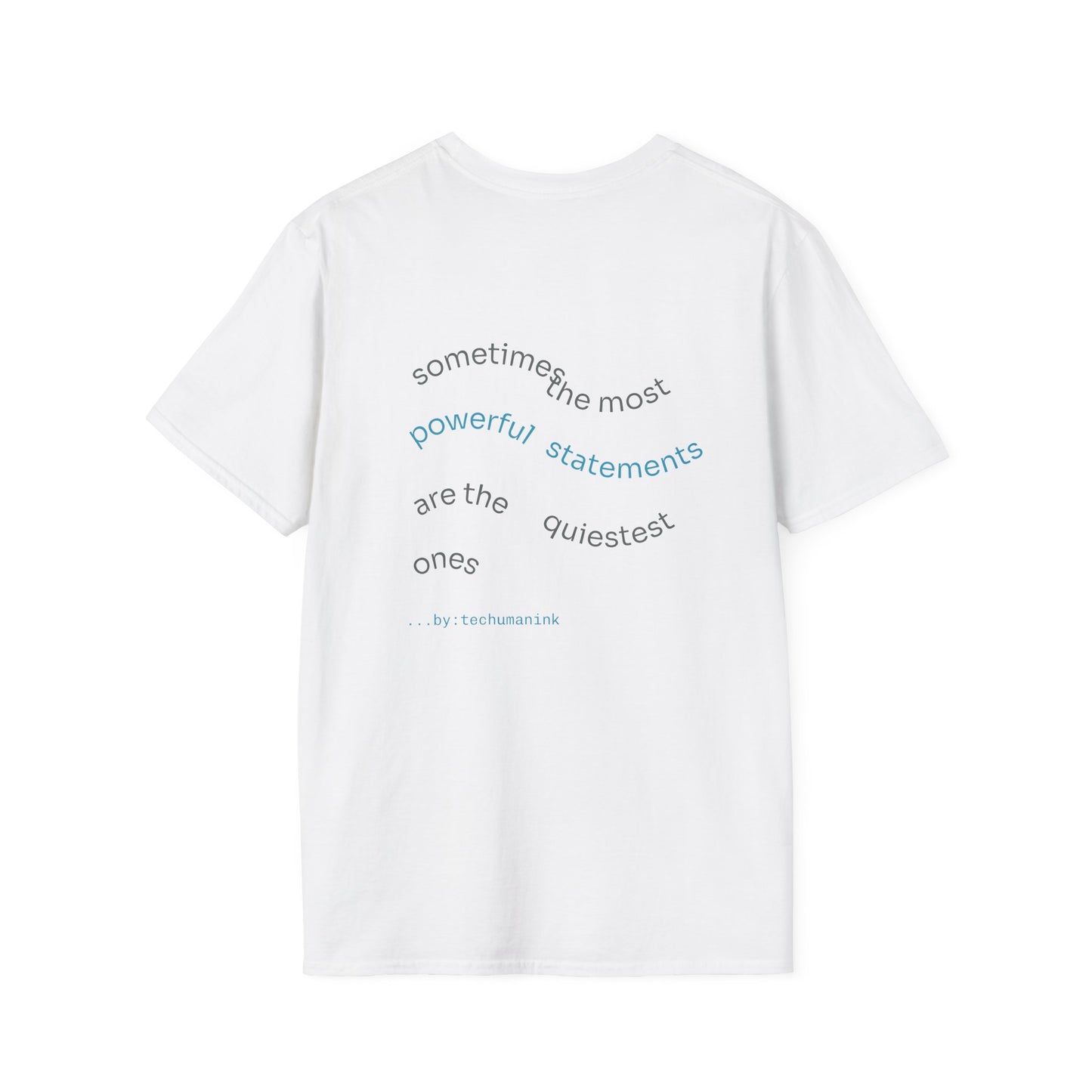 Unisex Graphic T-Shirt, Empowering Quote Tee, Unique Art Shirt, Gender-Neutral Fashion, Statement Piece for Any Occasion