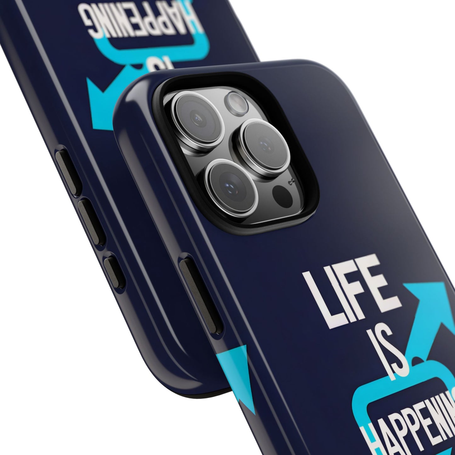 Life is Happening Phone Case, Tough iPhone Case, Motivational Phone Cover, Unique Gift for Friend, Trendy Phone Accessories